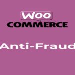 WooCommerce Anti-Fraud Pro