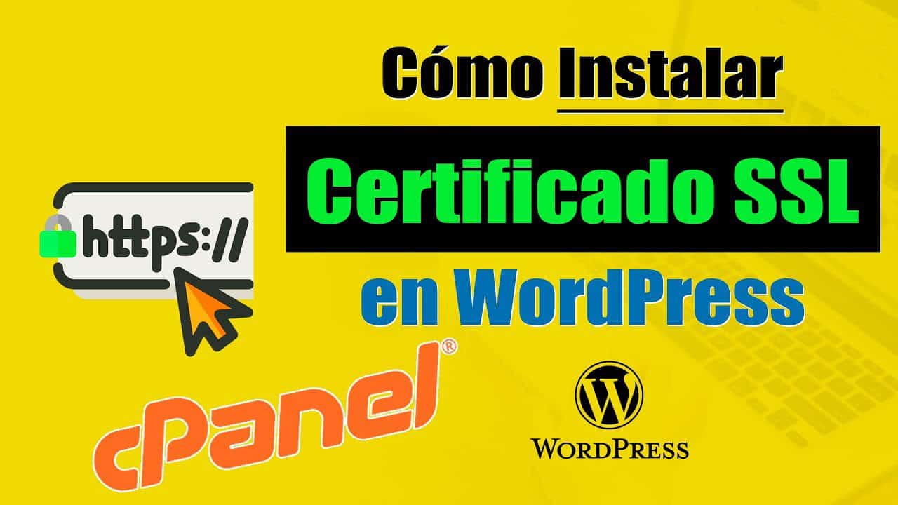 Como Instalar un Certificado SSL en tu Sitio WordPress