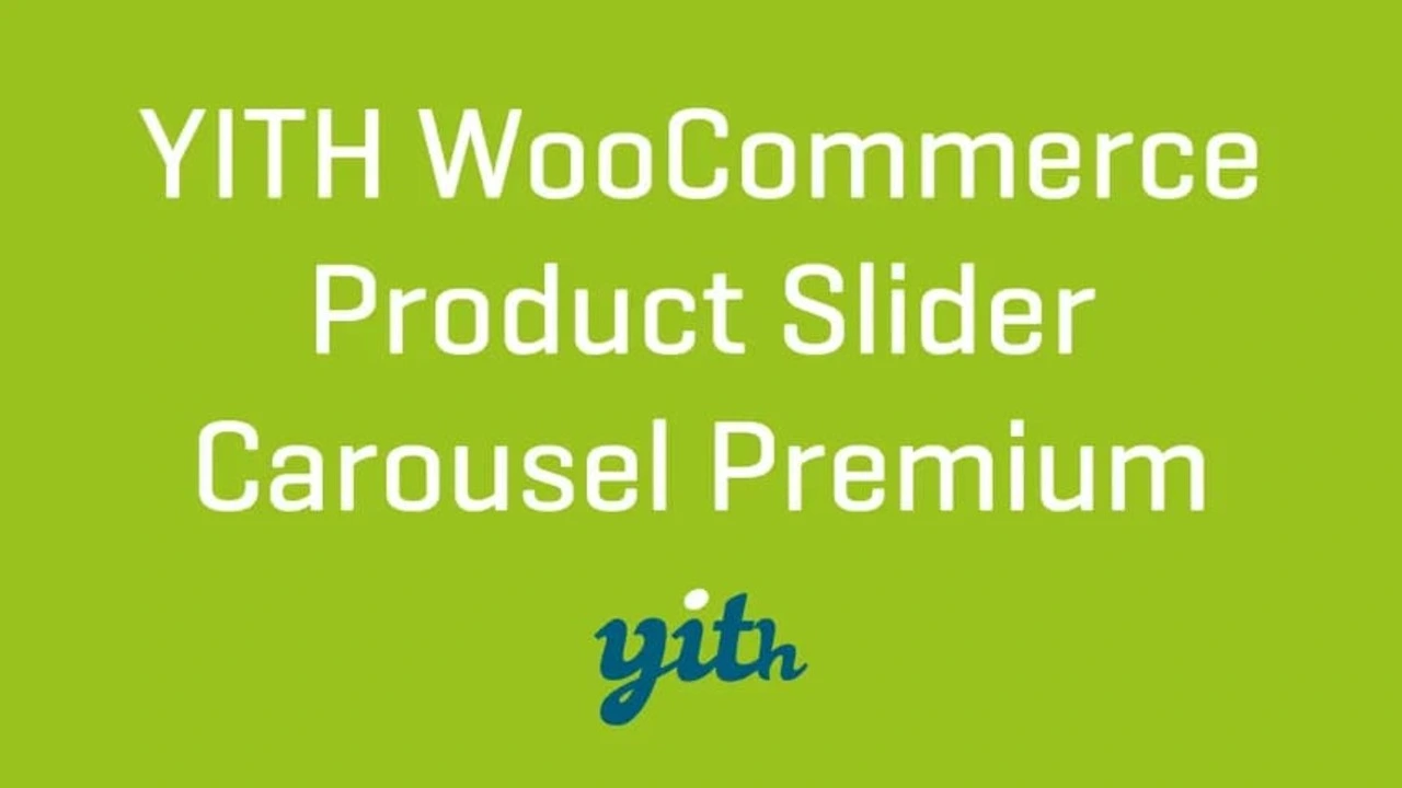 Descargar YITH-Woocommerce-Product-Slider-Carousel-Premium Plugins-Wp