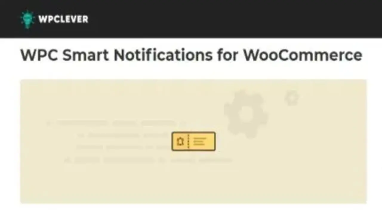 WPC Smart Notifications for WooCommerce Premium GPL – Plugin de notificaciones inteligentes para WooCommerce Plugin WooCommerce para mostrar avisos y notificaciones inteligentes en productos y pedidos