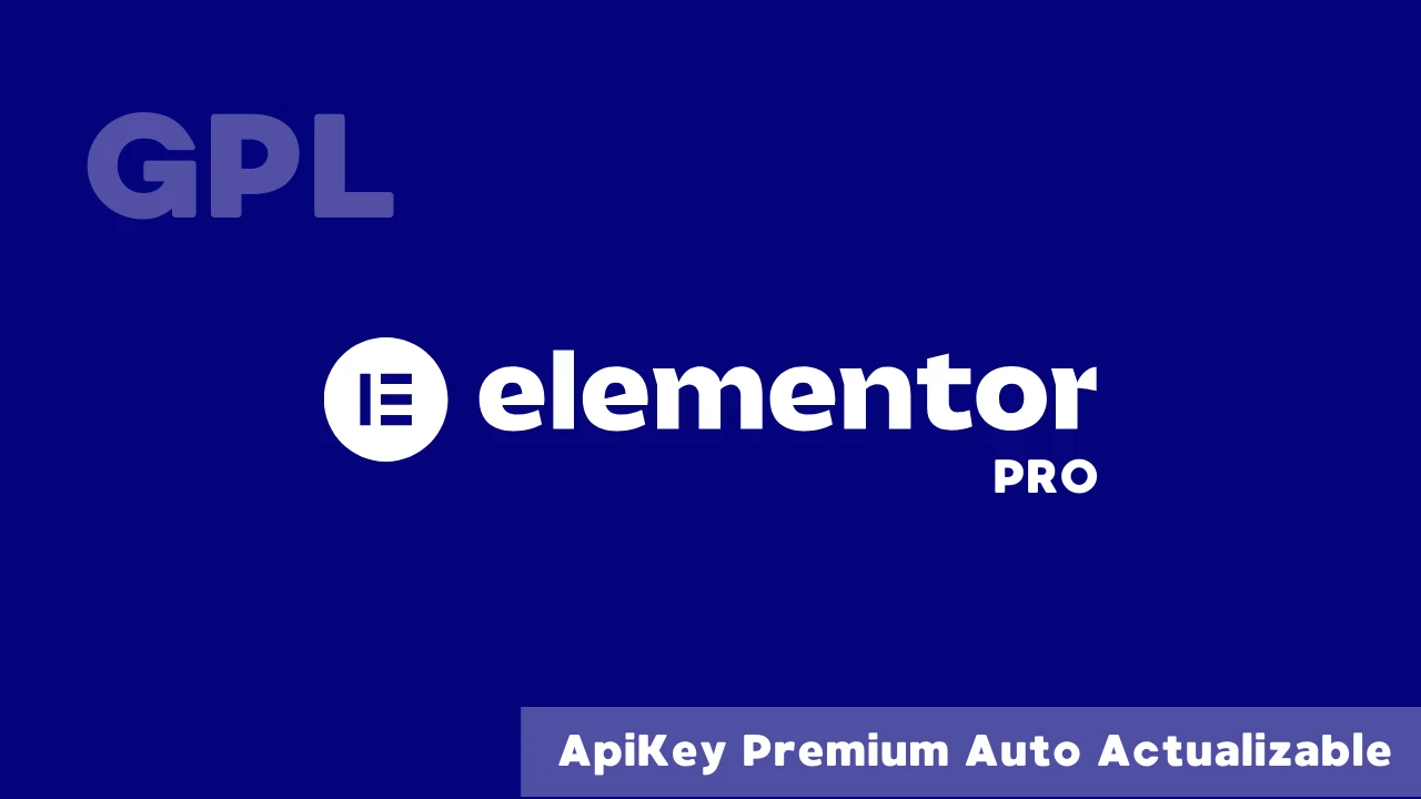 ApiKey Premium para Elementor Pro GPL Auto Actualizable